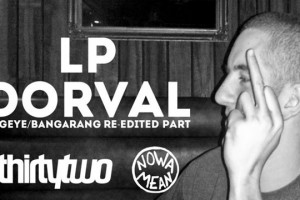 LP Dorval – ThirtyTwo改编版